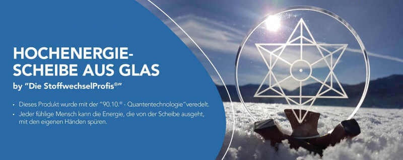 https://www.cellavita.de/geraete/energie/hochenergie-serie/hochenergie-scheibe-aus-glas-by-diestoffwechselprofis-mit-90.10.-quanten-technologie?c=366